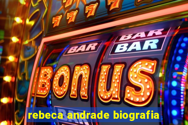 rebeca andrade biografia